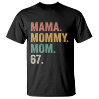 Mama Mommy Mom 67 T Shirt Funny Six Seven Mother's Day