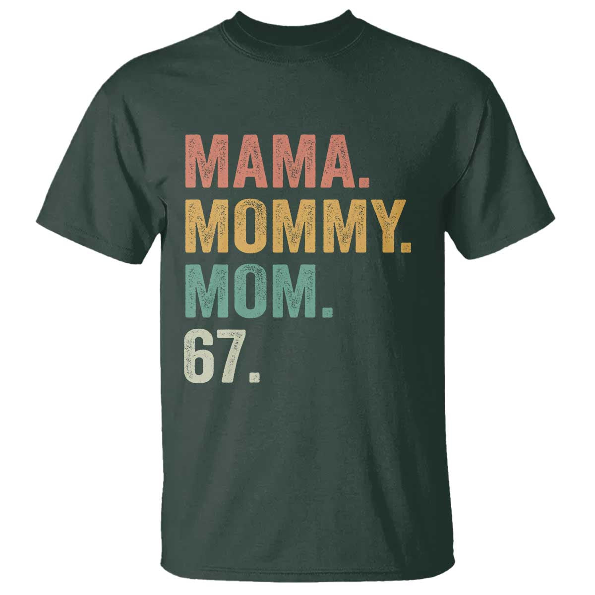 Mama Mommy Mom 67 T Shirt Funny Six Seven Mother's Day
