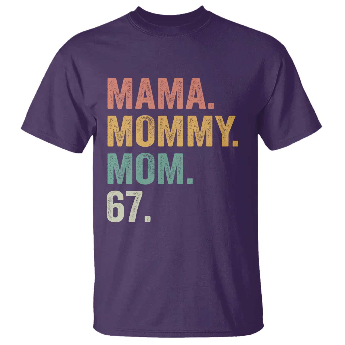 Mama Mommy Mom 67 T Shirt Funny Six Seven Mother's Day