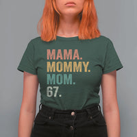 Mama Mommy Mom 67 T Shirt For Women Funny Six Seven Mother's Day