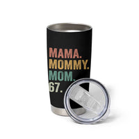 Mama Mommy Mom 67 Tumbler Cup Funny Six Seven Mother's Day