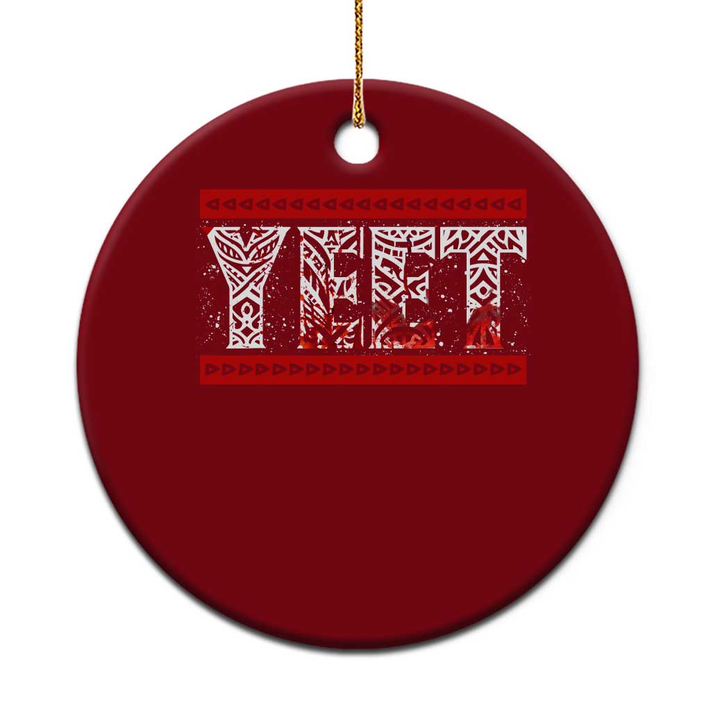 Yeet Funny Wrestling Slang Quote Tribal Art Blood Splatter Ceramic Ornament