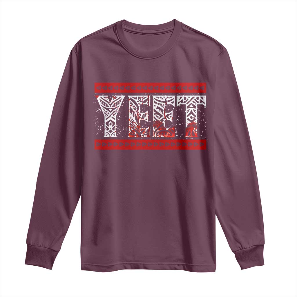 Yeet Funny Wrestling Slang Quote Tribal Art Blood Splatter Long Sleeve Shirt