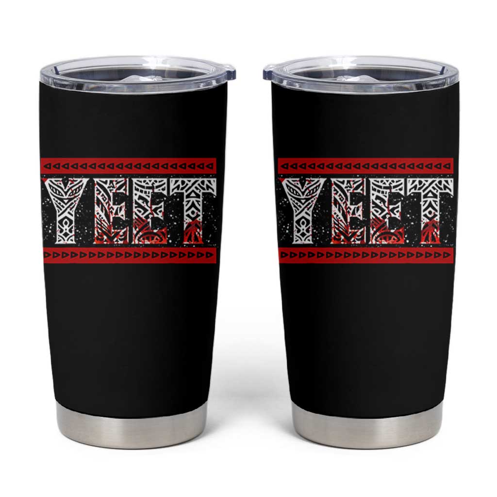 Yeet Funny Wrestling Slang Quote Tribal Art Blood Splatter Tumbler Cup