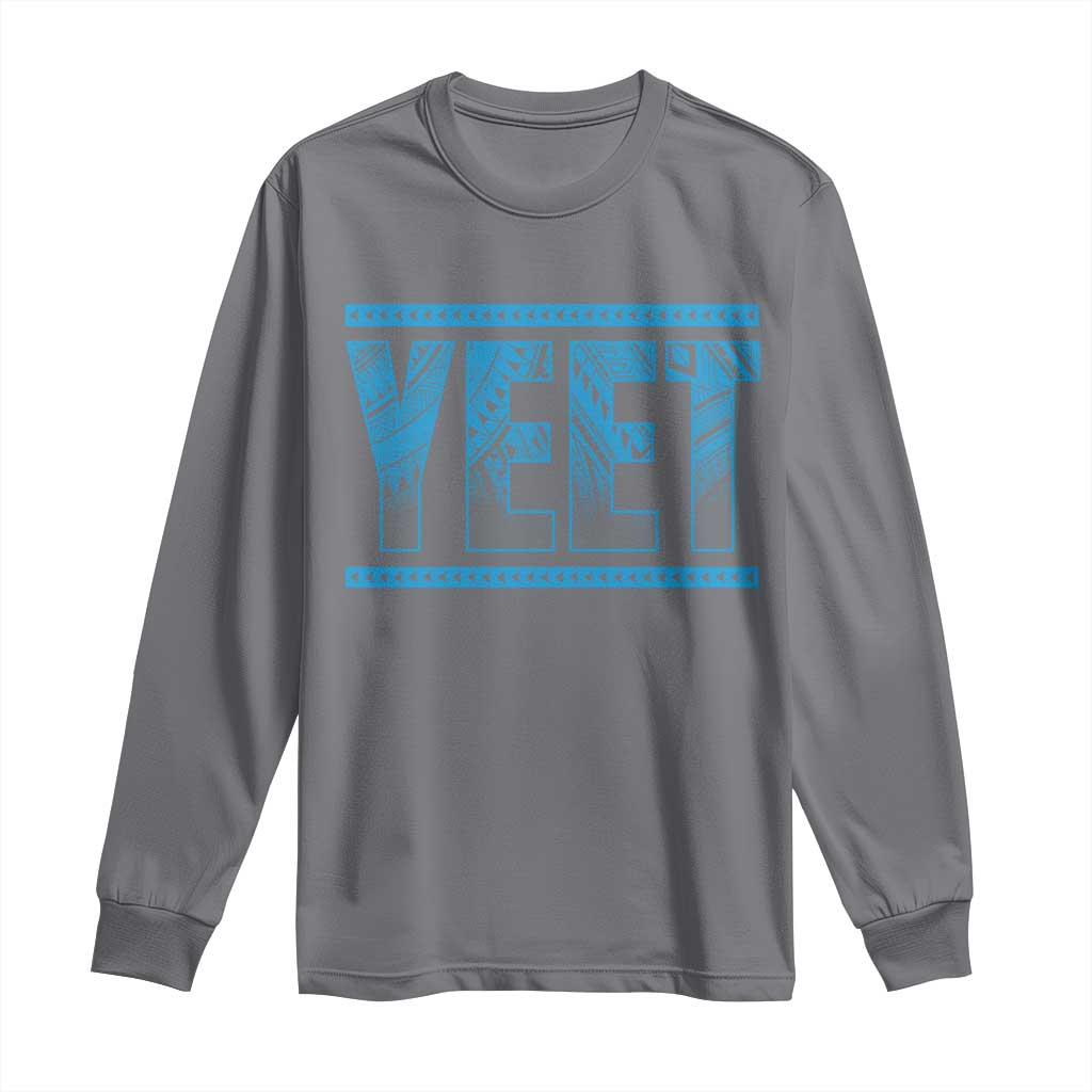 Yeet Funny Wrestling Slang Quote Tribal Art Long Sleeve Shirt