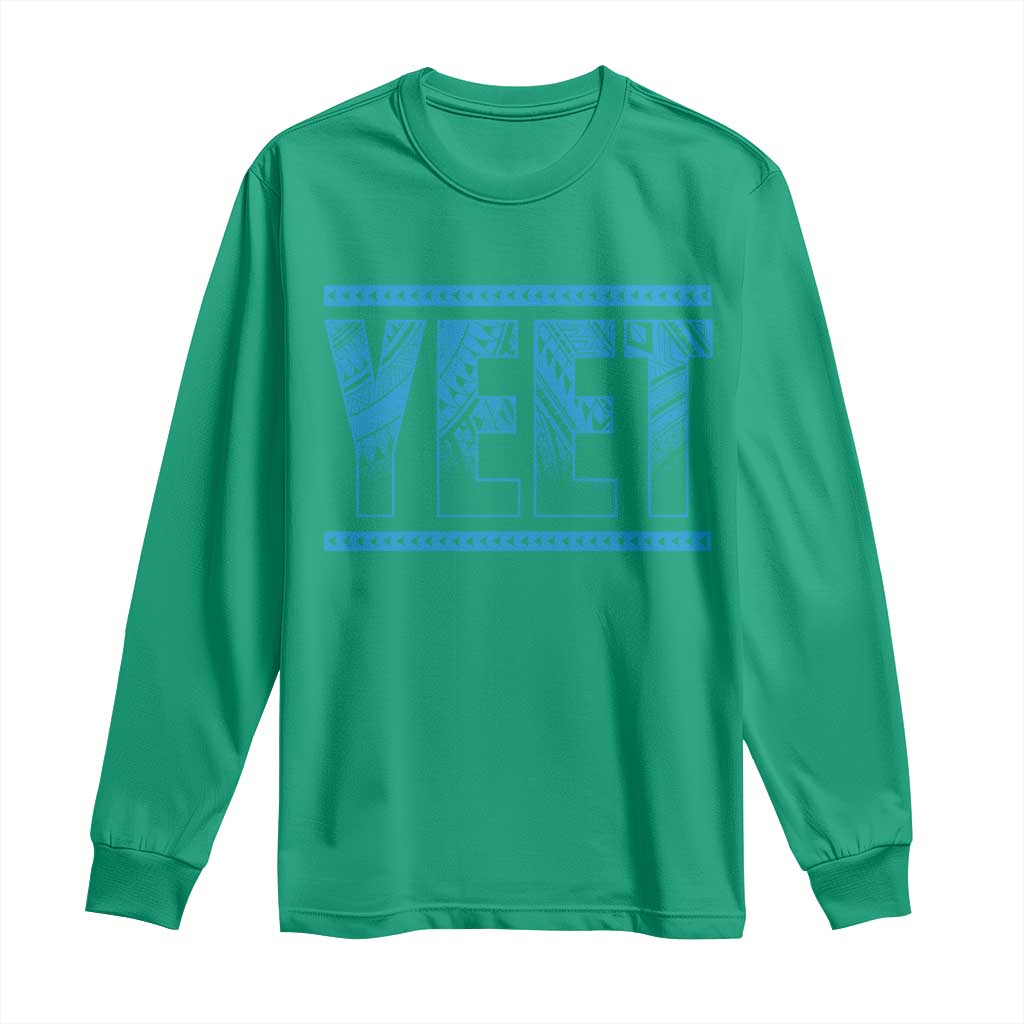 Yeet Funny Wrestling Slang Quote Tribal Art Long Sleeve Shirt