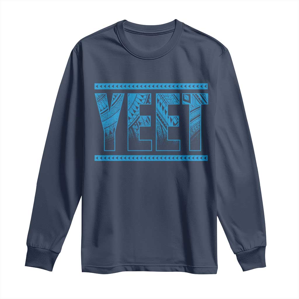 Yeet Funny Wrestling Slang Quote Tribal Art Long Sleeve Shirt