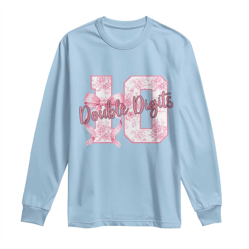 10th Birthday Long Sleeve Shirt Double Digits Pink Coquette Bow 10 Year Old Aesthetic