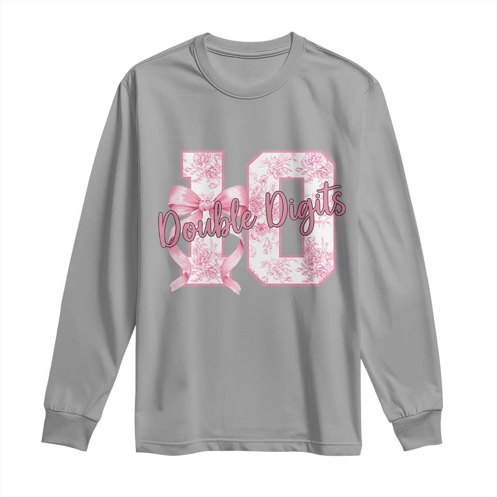 10th Birthday Long Sleeve Shirt Double Digits Pink Coquette Bow 10 Year Old Aesthetic