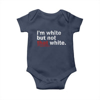 I'm White But Not That White Baby Onesie Funny Meme Quote