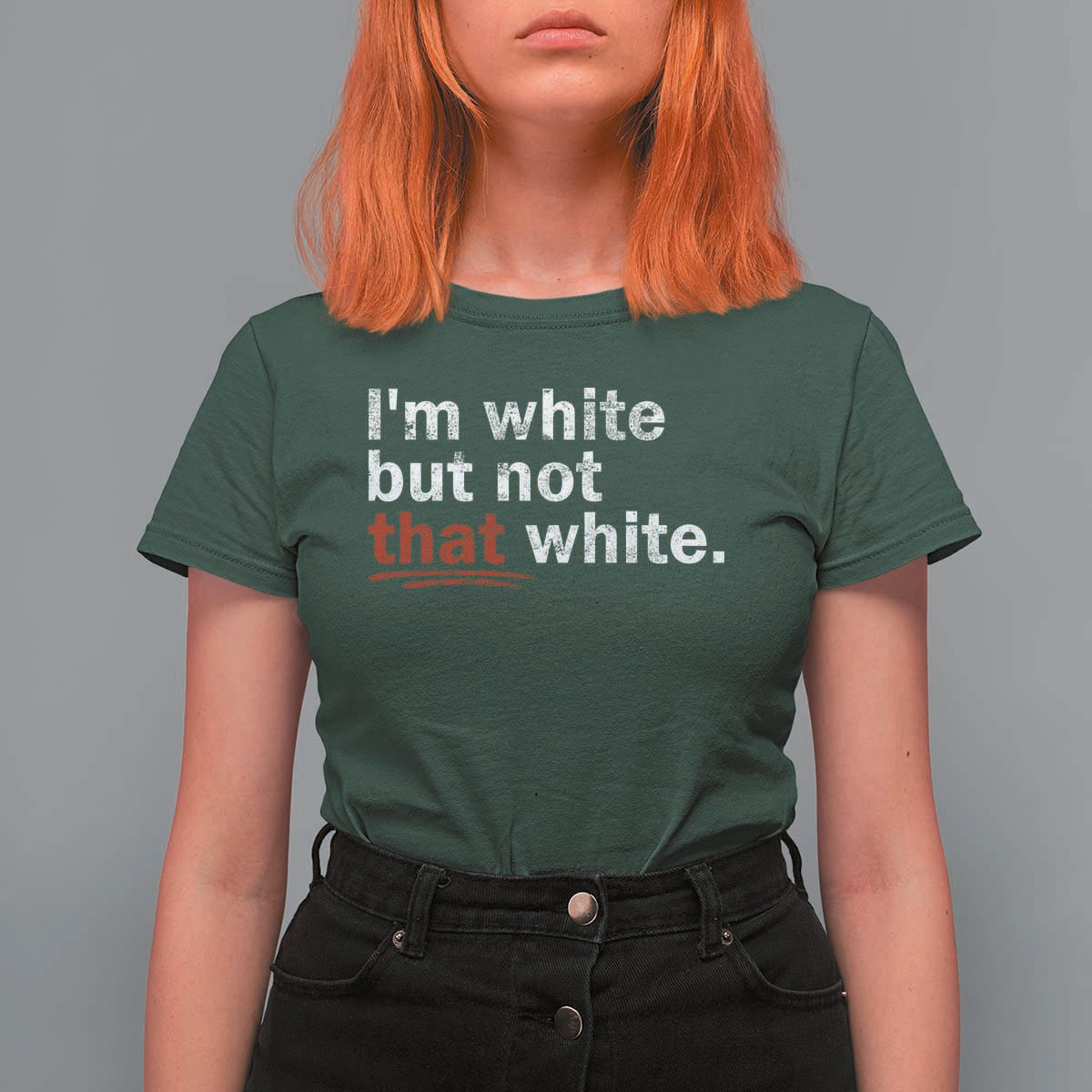I'm White But Not That White T Shirt For Women Funny Meme Quote