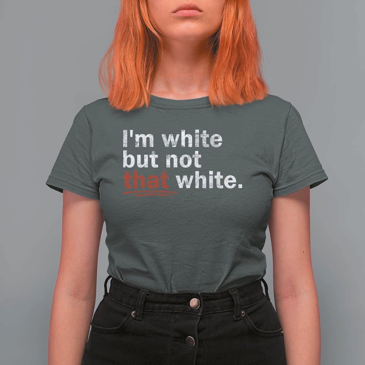 I'm White But Not That White T Shirt For Women Funny Meme Quote