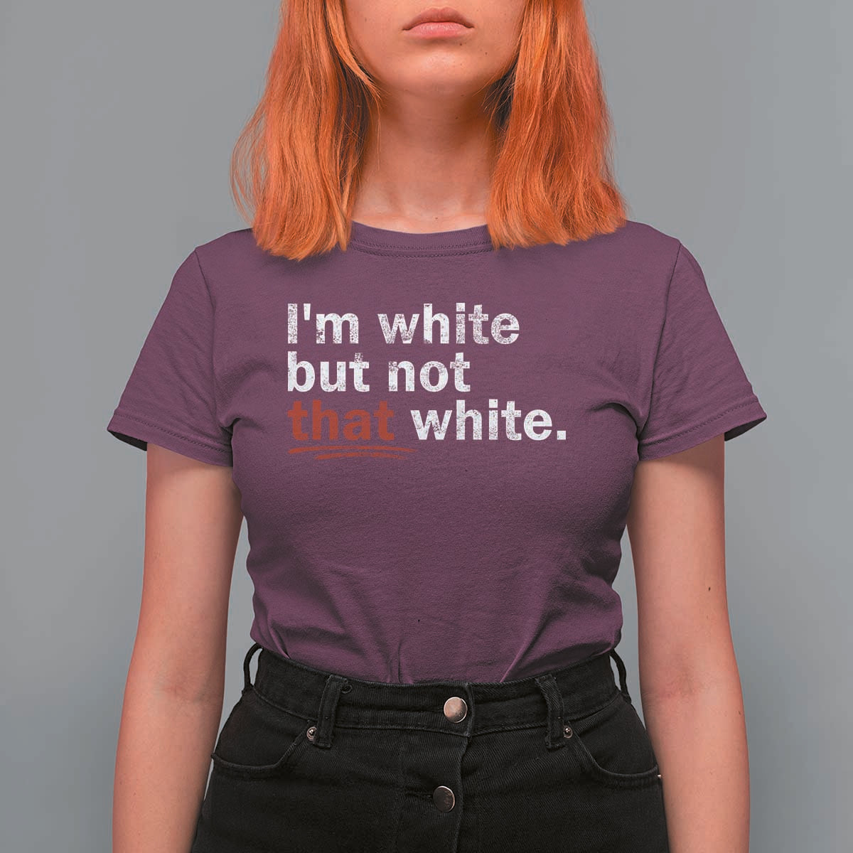 I'm White But Not That White T Shirt For Women Funny Meme Quote