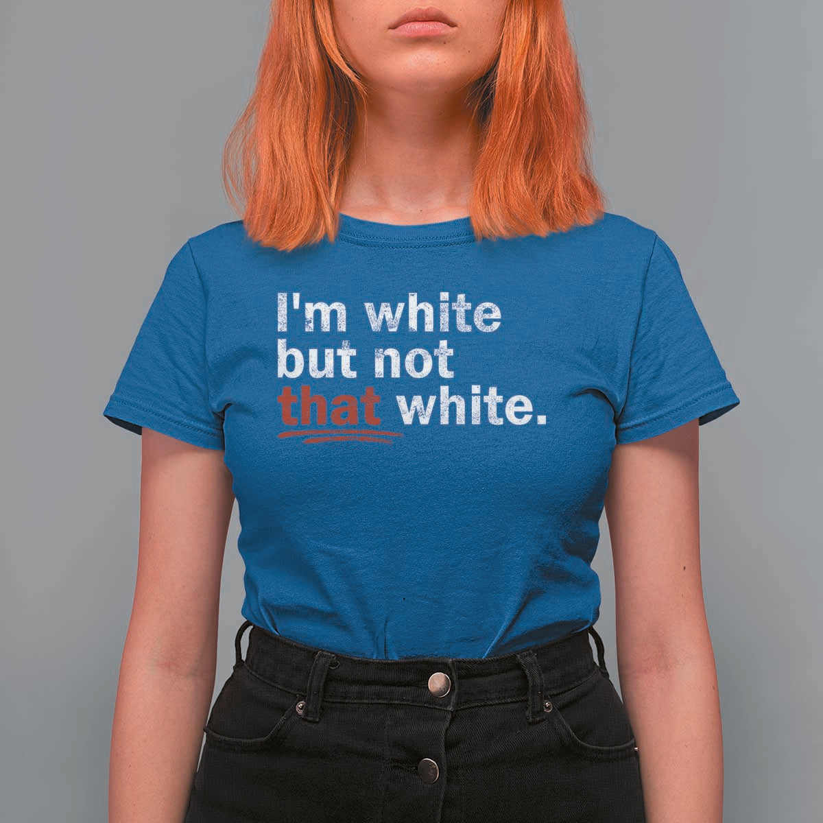 I'm White But Not That White T Shirt For Women Funny Meme Quote