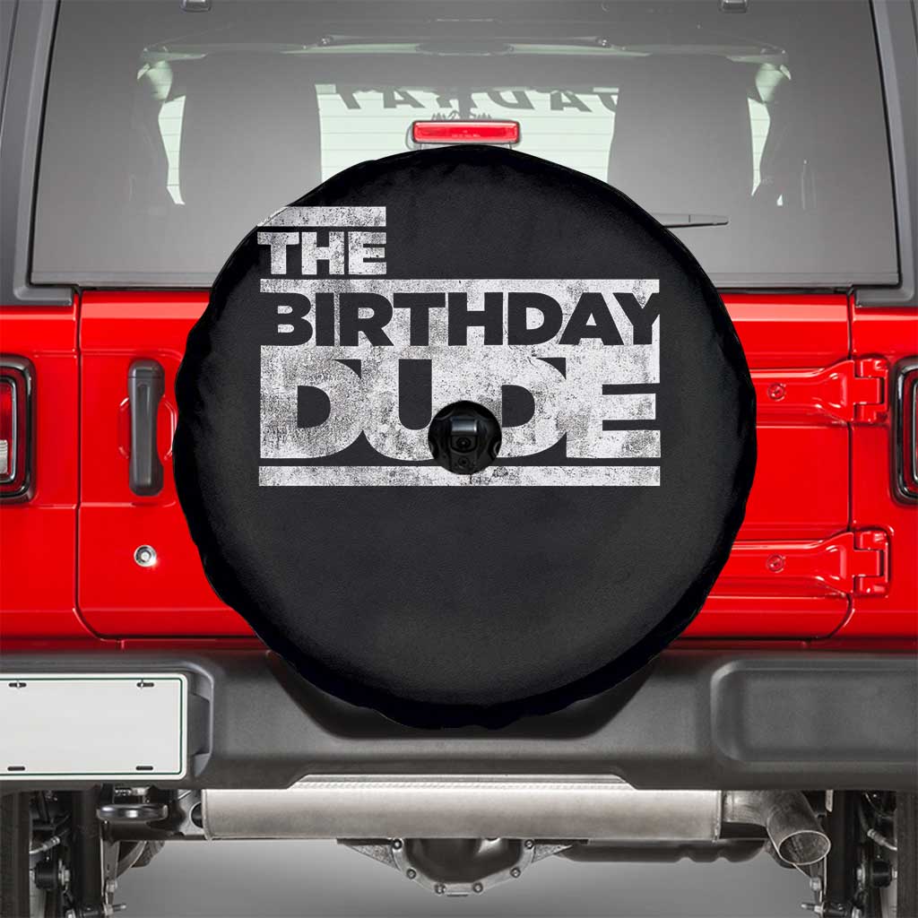 The Birthday Dude Spare Tire Cover Funny Birthday Guy Gift