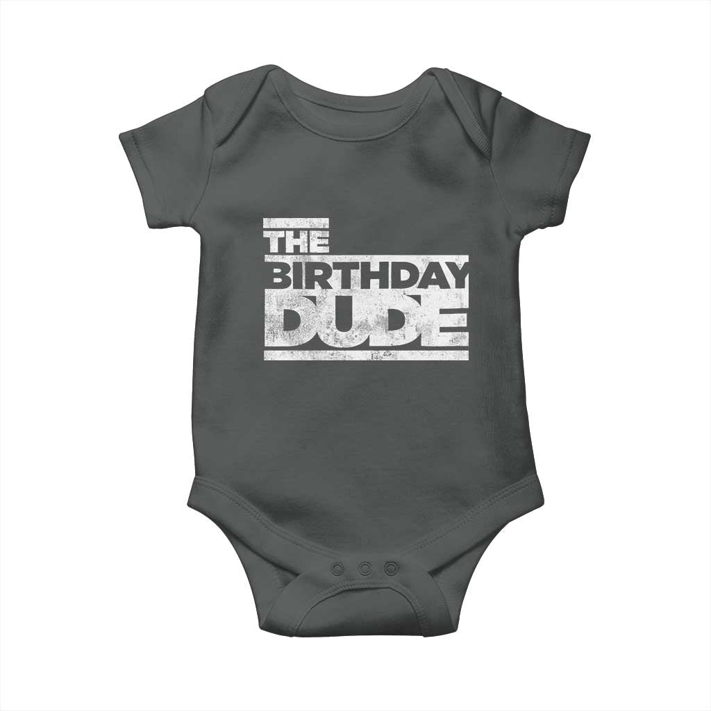 The Birthday Dude Baby Onesie Funny Birthday Guy Gift