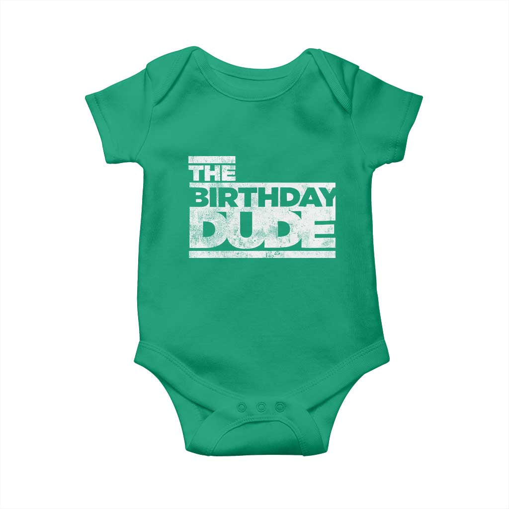 The Birthday Dude Baby Onesie Funny Birthday Guy Gift