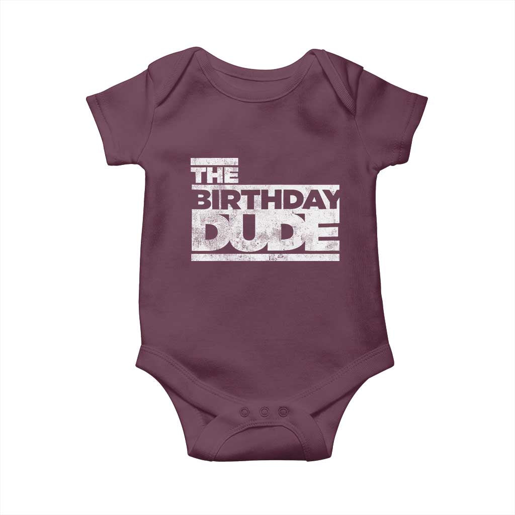 The Birthday Dude Baby Onesie Funny Birthday Guy Gift