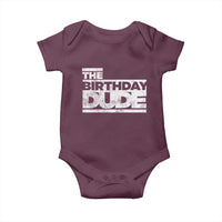 The Birthday Dude Baby Onesie Funny Birthday Guy Gift