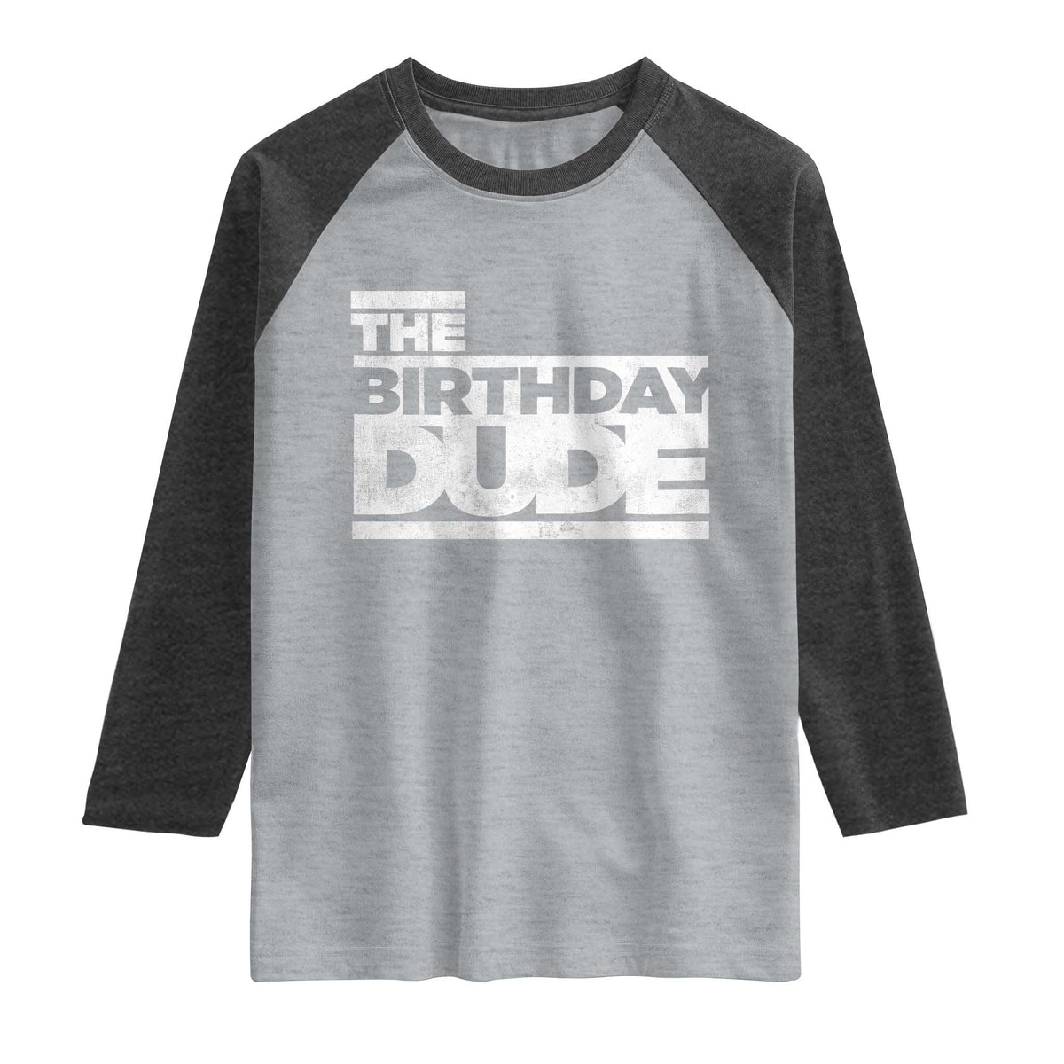 The Birthday Dude Raglan Shirt Funny Birthday Guy Gift