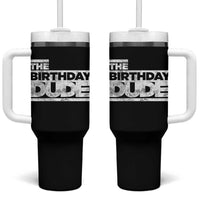 The Birthday Dude Tumbler With Handle Funny Birthday Guy Gift