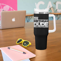 The Birthday Dude Tumbler With Handle Funny Birthday Guy Gift