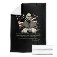 Pope Leo XIV Throw Blanket You Cannot Follow Both Christ And The Cruelty Of Kings