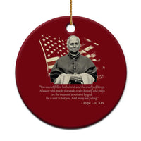 Pope Leo XIV Ceramic Ornament You Cannot Follow Both Christ And The Cruelty Of Kings