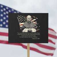 Pope Leo XIV Protest Sign You Cannot Follow Both Christ And The Cruelty Of Kings