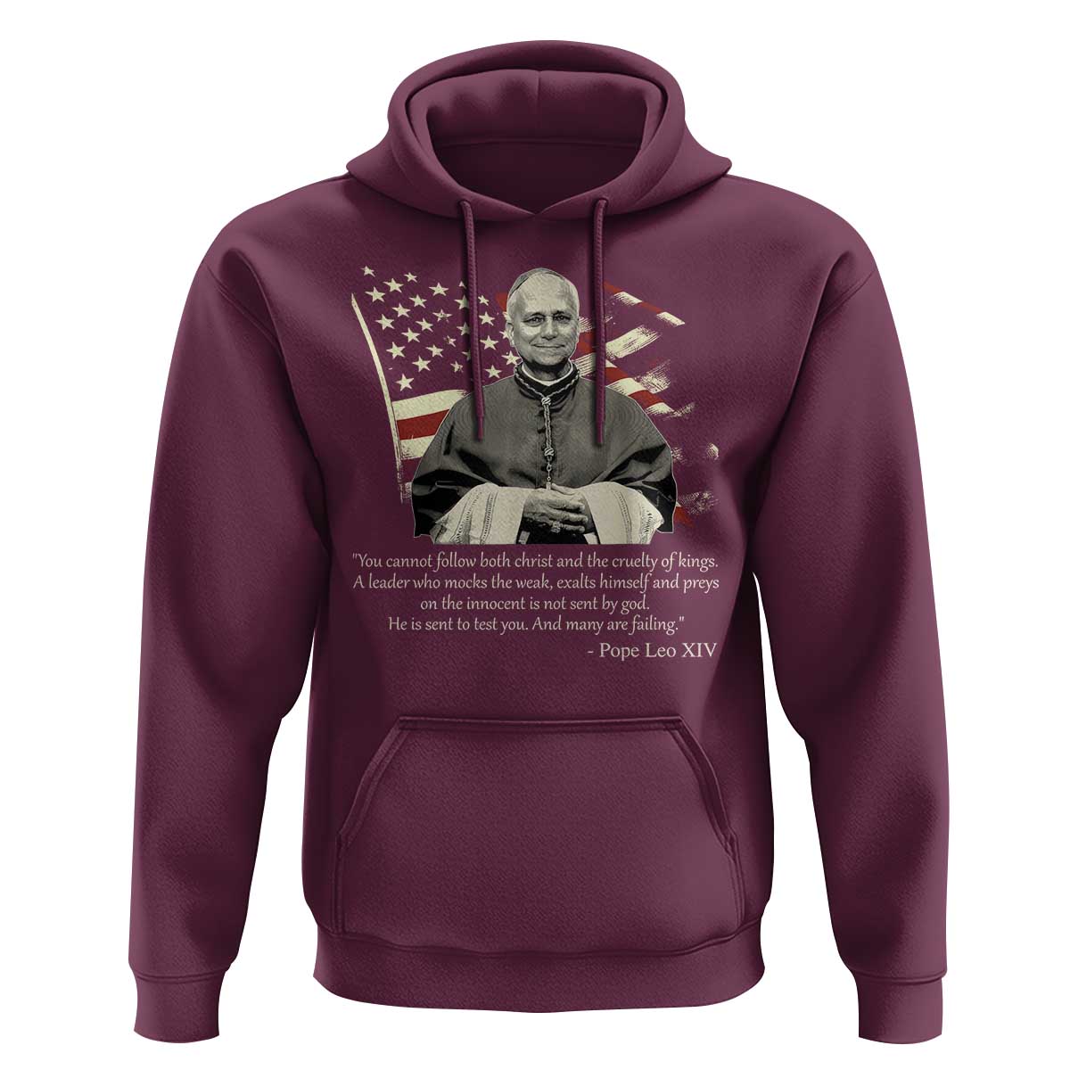 Pope Leo XIV Hoodie You Cannot Follow Both Christ And The Cruelty Of Kings