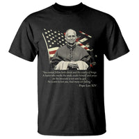 Pope Leo XIV T Shirt You Cannot Follow Both Christ And The Cruelty Of Kings