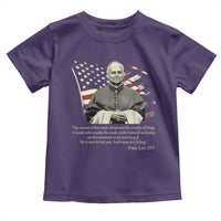 Pope Leo XIV Toddler T Shirt You Cannot Follow Both Christ And The Cruelty Of Kings
