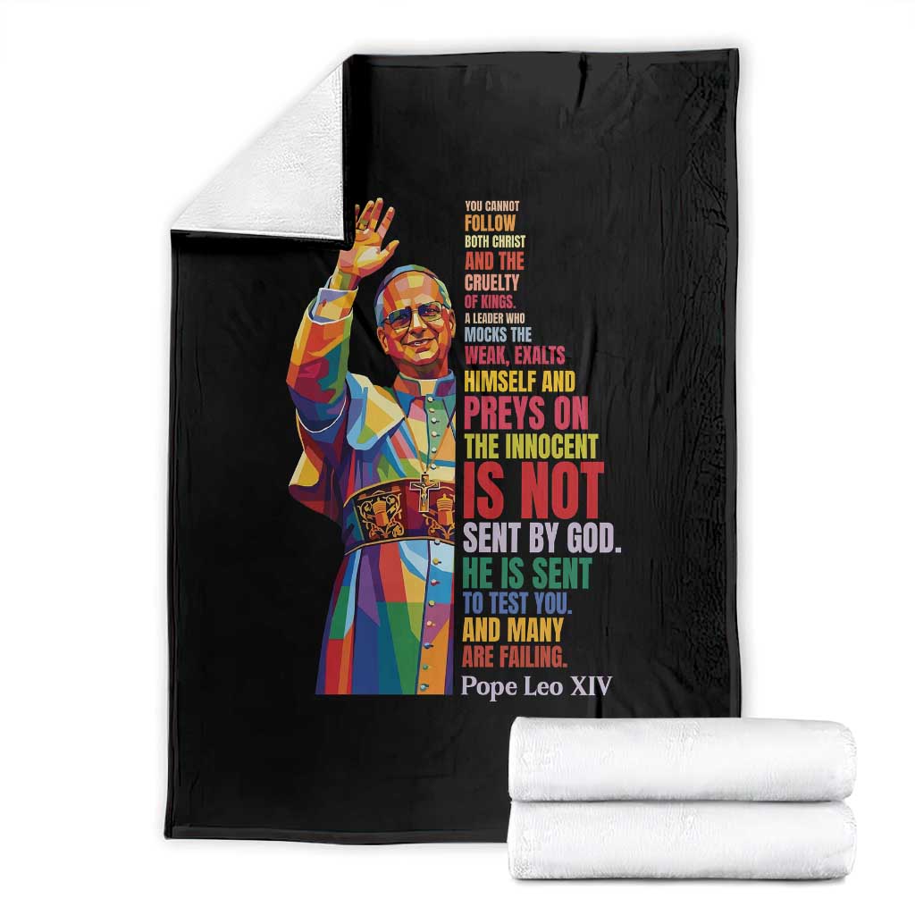 Pope Leo XIV No Kings Throw Blanket You Cannot Follow Both Christ And The Cruelty Of Kings