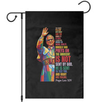 Pope Leo XIV No Kings Garden Flag You Cannot Follow Both Christ And The Cruelty Of Kings
