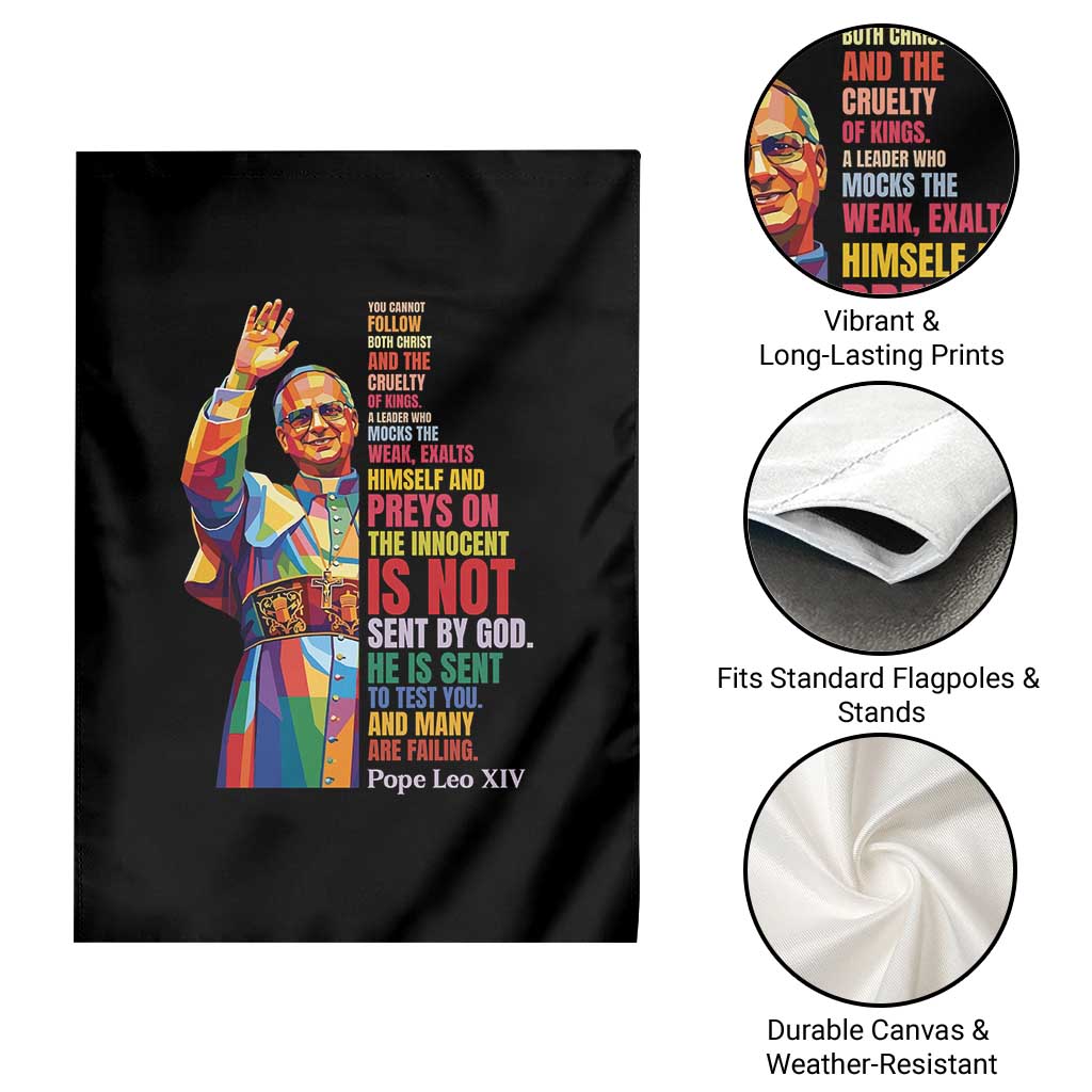 Pope Leo XIV No Kings Garden Flag You Cannot Follow Both Christ And The Cruelty Of Kings