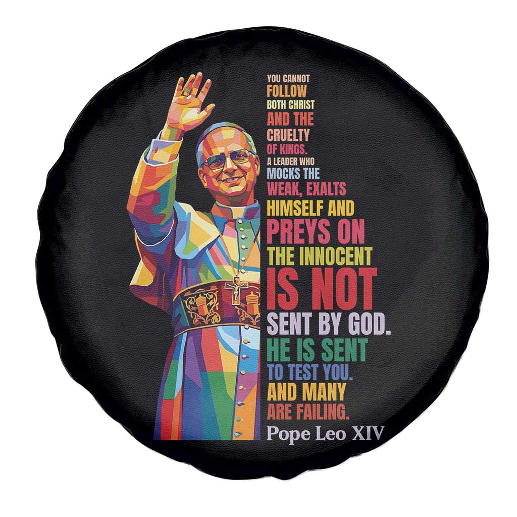 Pope Leo XIV No Kings Spare Tire Cover You Cannot Follow Both Christ And The Cruelty Of Kings