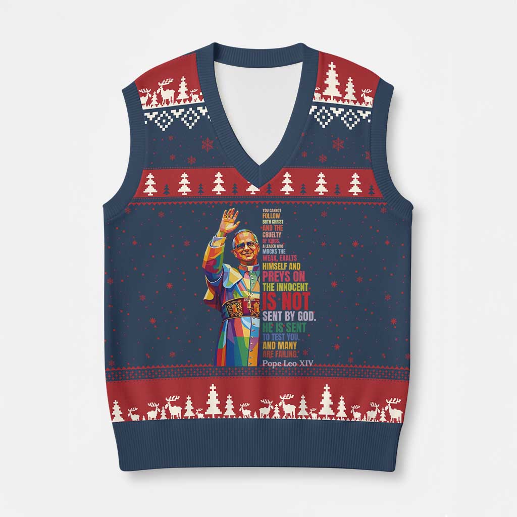 Pope Leo XIV No Kings V-Neck Knit Sweater Vest You Cannot Follow Both Christ And The Cruelty Of Kings