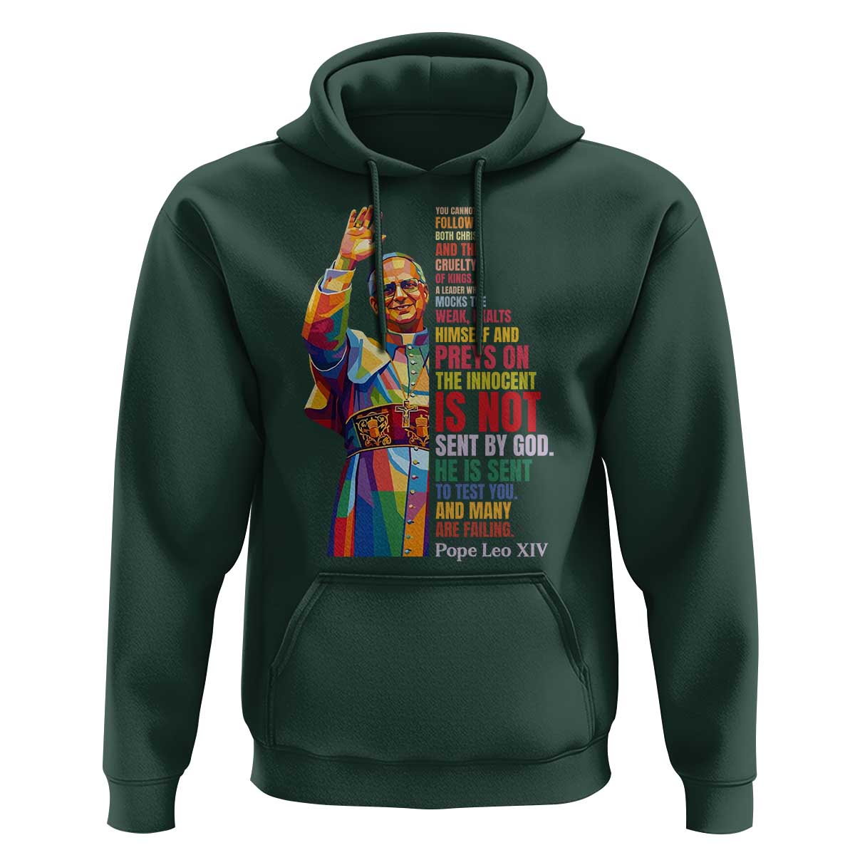 Pope Leo XIV No Kings Hoodie You Cannot Follow Both Christ And The Cruelty Of Kings