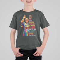 Pope Leo XIV No Kings T Shirt For Kid You Cannot Follow Both Christ And The Cruelty Of Kings