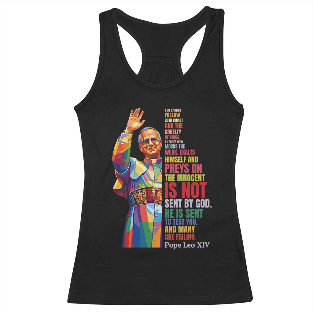 Pope Leo XIV No Kings Racerback Tank Top You Cannot Follow Both Christ And The Cruelty Of Kings