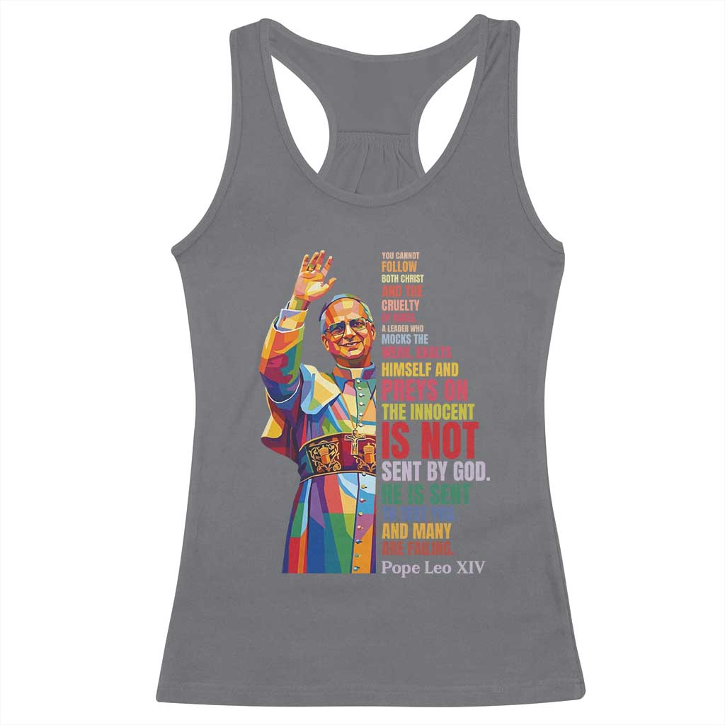Pope Leo XIV No Kings Racerback Tank Top You Cannot Follow Both Christ And The Cruelty Of Kings