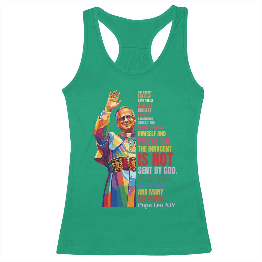 Pope Leo XIV No Kings Racerback Tank Top You Cannot Follow Both Christ And The Cruelty Of Kings