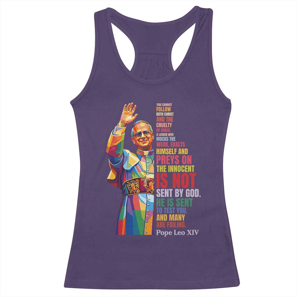 Pope Leo XIV No Kings Racerback Tank Top You Cannot Follow Both Christ And The Cruelty Of Kings