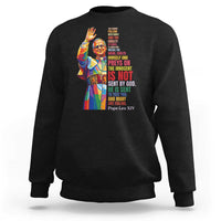 Pope Leo XIV No Kings Sweatshirt You Cannot Follow Both Christ And The Cruelty Of Kings
