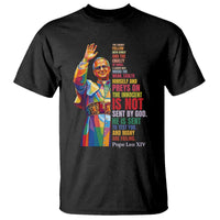 Pope Leo XIV No Kings T Shirt You Cannot Follow Both Christ And The Cruelty Of Kings