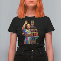 Pope Leo XIV No Kings T Shirt For Women You Cannot Follow Both Christ And The Cruelty Of Kings
