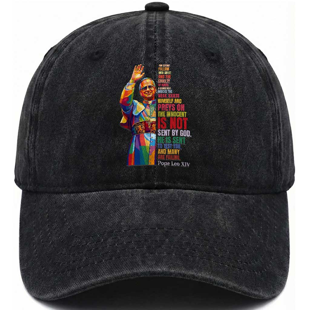 Pope Leo XIV No Kings Washed Cotton Baseball Cap You Cannot Follow Both Christ And The Cruelty Of Kings