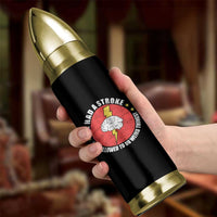 I Had A Stroke I Am Allowed To Do Weird Things Bullet Tumbler