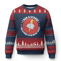 I Had A Stroke I Am Allowed To Do Weird Things Ugly Christmas Sweater