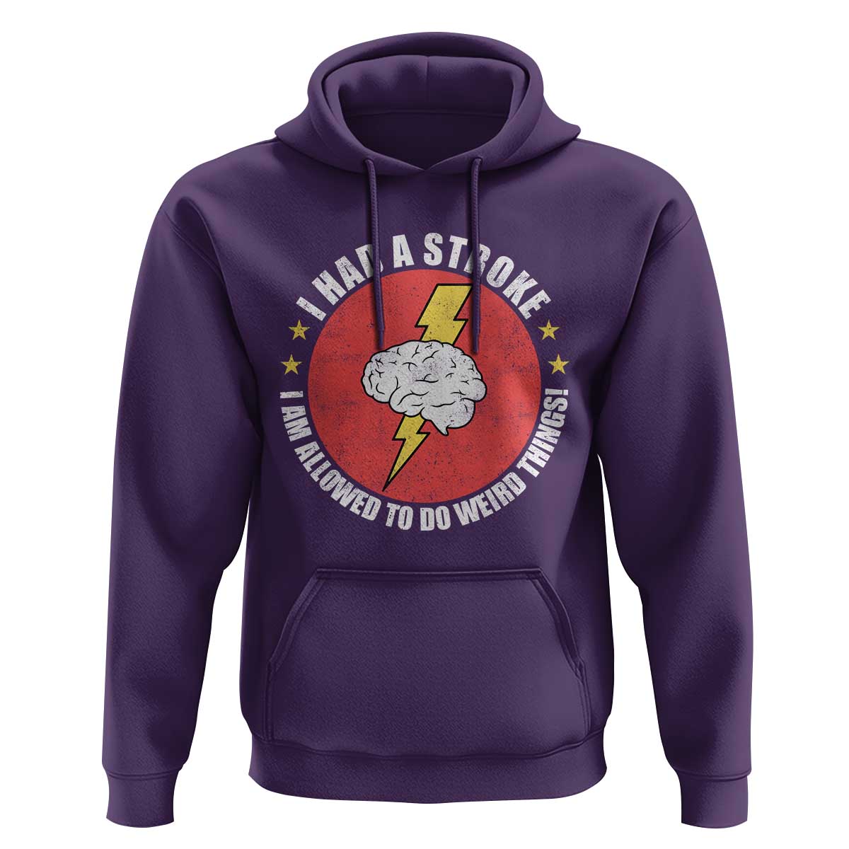 I Had A Stroke I Am Allowed To Do Weird Things Hoodie